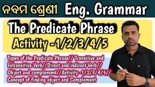 9th the predicate phrase activity12345 how to find object  how to find complement odia school [upl. by Ettevahs]