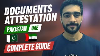 Complete Guide to Document Attestation Pakistan amp UAE Explained [upl. by Cerf]