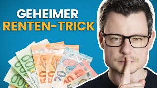 Geheimer Trick für maximale Rente 100 legal  Rente und weiterarbeiten [upl. by Araik431]