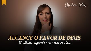 Alcance o Favor de Deus  Giuliane Matos [upl. by Moule]