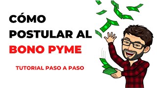 Cómo postular al BONO PYME tutorial paso a paso [upl. by Zaller452]