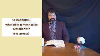 Cessationism  What is it  Part 1  By Moving Word [upl. by Tobe]