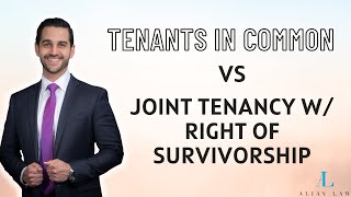 Understanding Tenants in Common vs Joint Tenancy  Estate Ownership Explained [upl. by Airdnaxela]