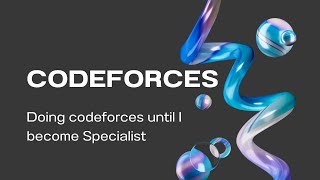 Day 10 of doing Codeforces everyday until I reach Specialist [upl. by Ketty29]