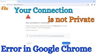 How to Fix Your Connection Is Not Private In Google Chrome  Connection is Not Private Fix [upl. by Acile]