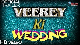 Veerey Ki Wedding Official TRAILER Launch  Pulkit Samrat  Kriti Kharbanda  Jimmy Shergill [upl. by Eimam]