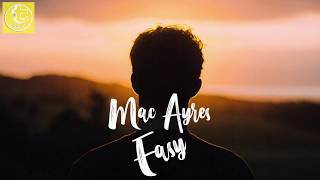 Lyrics Mac Ayres  Easy [upl. by Ailegra]