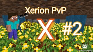 Xerion PvP 3 FARME DU XERIUM [upl. by Dodd]