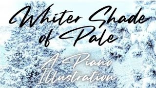 Whiter Shade of Pale a piano interpretation [upl. by Nerissa377]