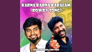 Karna Karna Kabalam Rowdy Song [upl. by Anitrebla719]