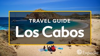 Los Cabos Vacation Travel Guide  Expedia [upl. by Sikleb]