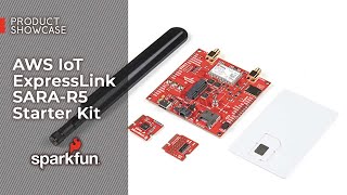 Product Showcase AWS IoT ExpressLink SARAR5 Starter Kit [upl. by Nnaeirb]