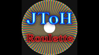 Jtoh Roulette Season 2  Part 1 [upl. by Shugart380]