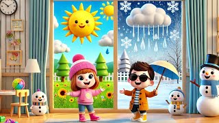 What’s the Weather  Sunny Rainy Snowy  Nursery Rhymes amp Kids Songs  Kindergarten [upl. by Koblas]