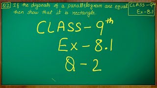 Class  9th Maths  Quadrilaterals  Ex 81 Q no 2 solved ncert cbse [upl. by Aitnauq]