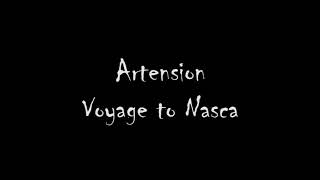 Artension  01 Voyage To Nasca Sacred Pathways [upl. by Harl333]