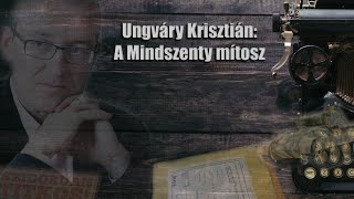 A Mindszentymítosz [upl. by Nylsirhc]