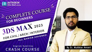 Complete 3DS MAX 2023 Course For Beginners  CRASH COURSE  CIVIL  ARCH  INTERIOR [upl. by Mabelle]