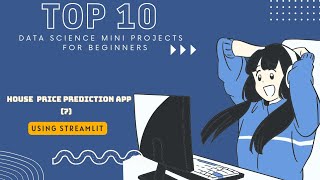 House Price Prediction Using Streamlit  Data Science Mini Projects For Beginners [upl. by Ennaesor]