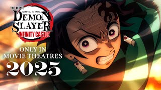 Demon Slayer Kimetsu no Yaiba Infinity Castle  ONLY IN MOVIE THEATRES 2025 [upl. by Areem490]