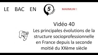 Les principales évolutions de la structure socioprofessionnelle Le bac en 5 minutes épisode 40 [upl. by Lzeil91]