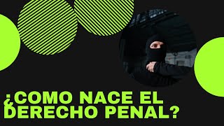 Como nace el Derecho Penal [upl. by Kaliope]