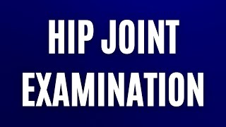 MRCEM OSCE Hip joint examination [upl. by Celeste]