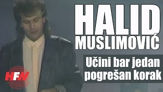 Halid Muslimovic  Ucini bar jedan pogresan korak  Official Video 1986 HD [upl. by Onaled]