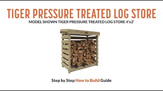 How to Build a Log Store  Tiger Sheds [upl. by Nalac625]