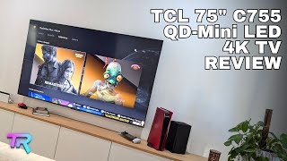 TCL C755 QD MiniLED 4K Gaming TV 2024 Review  Team Retro [upl. by Acirret120]