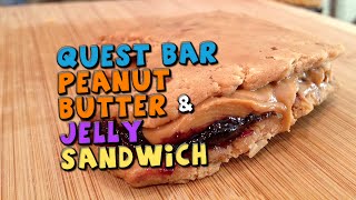 Quest Bar Peanut Butter amp Jelly Sandwich [upl. by Nahej]