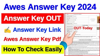 Awes Answer Key 2024 🔴 Awes Answer Key 2024 Kaise Check Kare  How To Check Awes Answer Key 2024 Pdf [upl. by Akerdnahs]