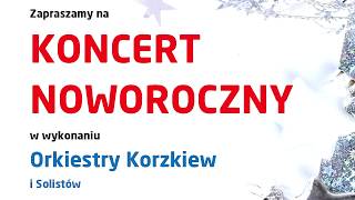 KONCERT NOWOROCZNY 2019 Orkiestra Korzkiew [upl. by Aschim285]