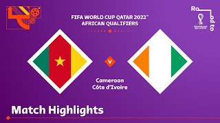 Cameroon v Côte dIvoire  FIFA World Cup Qatar 2022 Qualifier  Match Highlights [upl. by Anelac]