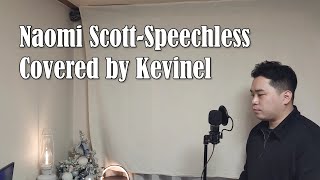 Naomi ScottSpeechless Covered by Kevinel [upl. by Norda]