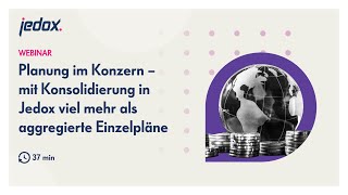 Planung im Konzern – mit Konsolidierung in Jedox viel mehr als aggregierte Einzelpläne [upl. by Phares512]