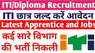 ITIDiploma Latest ApprenticeVacancies 2022 ITI Latest Recruitment ITI Latest Apprentice 2022 [upl. by Ardnekal]