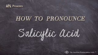 How to Pronounce Salicylic Acid Real Life Examples [upl. by Akirderf]