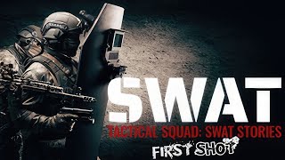 Tactical Squad SWAT Stories  First Shot  Playtest  GamePlay PC [upl. by Peterson]