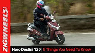 Hero Destini 125  5 Things You Need To Know  Zigwheelscom [upl. by Corbett]