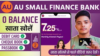 Au Small Finance Bank Zero Balance Savings Account Opening Online  Au Small Finance Bank Account [upl. by Aikemot]