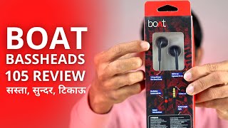 Boat Bassheads 105 Earphones Unboxing and Review  Best Under 300 Rupees [upl. by Pry408]