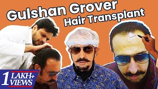 🏆 Gulshan Grover Hair Transplant Video Medlinks  🔥 Bollywood celebrity Hair Transplant India 2024 [upl. by Oneil]