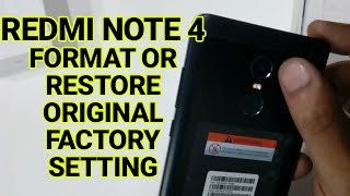 How To Format And Reset Redmi Note 4 [upl. by Araes]