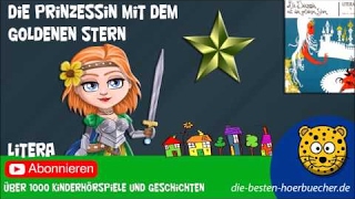 Die Prinzessin mit dem goldenen Stern  Kinder Märchen  Nostalgie Hörspiele  Geschichte Hörspiel [upl. by Gobert269]