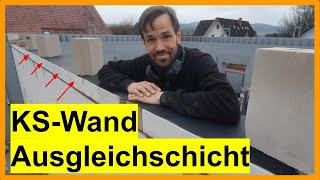 18c Kalksandsteinwand  Ausgleichschicht selber setzen DIY [upl. by Atirec]