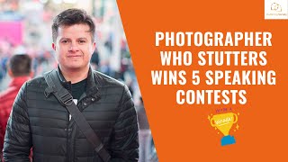 Photographer Who Stutters Wins 5 Speaking Contests [upl. by Jaunita]