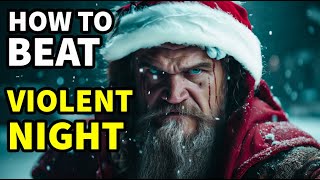 How To Beat The CHRISTMAS EVE KILLERS In VIOLENT NIGHT [upl. by Ydniahs]