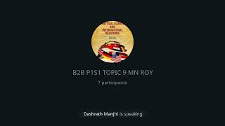 B2B MN ROY PSIR P1S1 Topic 9 IPT 8 [upl. by Draner]