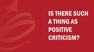 Is There Such a Thing as Positive Criticism  FAQ Series [upl. by Olethea715]